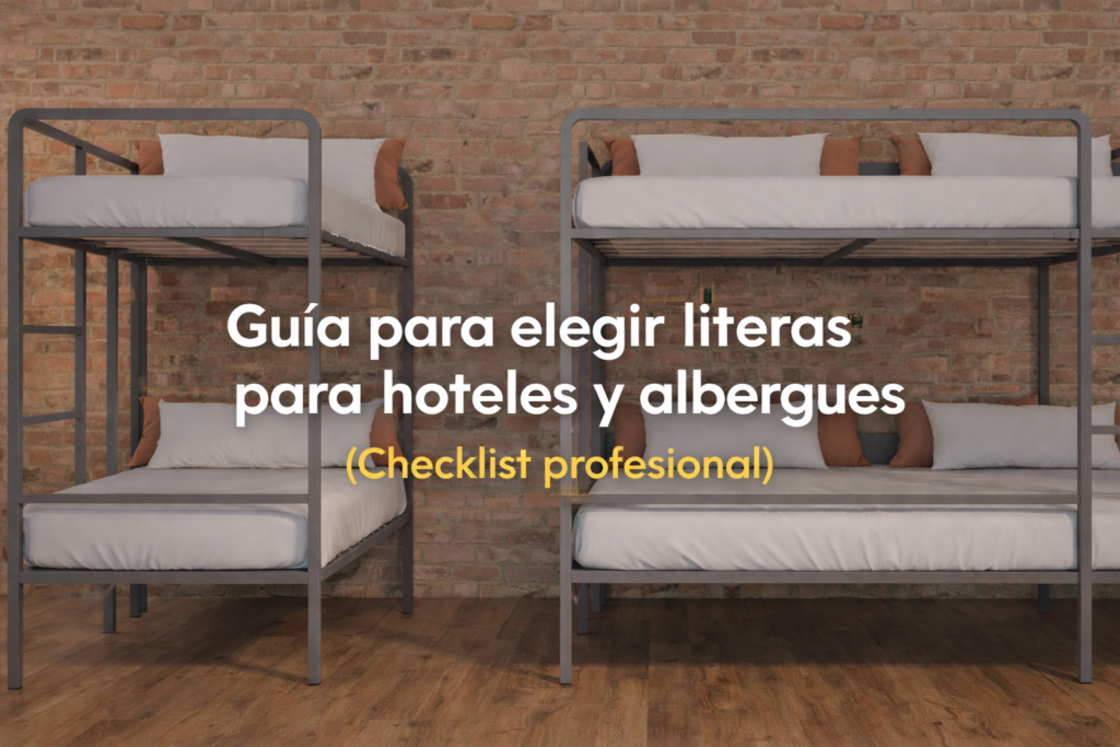 Guía definitiva para elegir literas para hoteles y albergues.